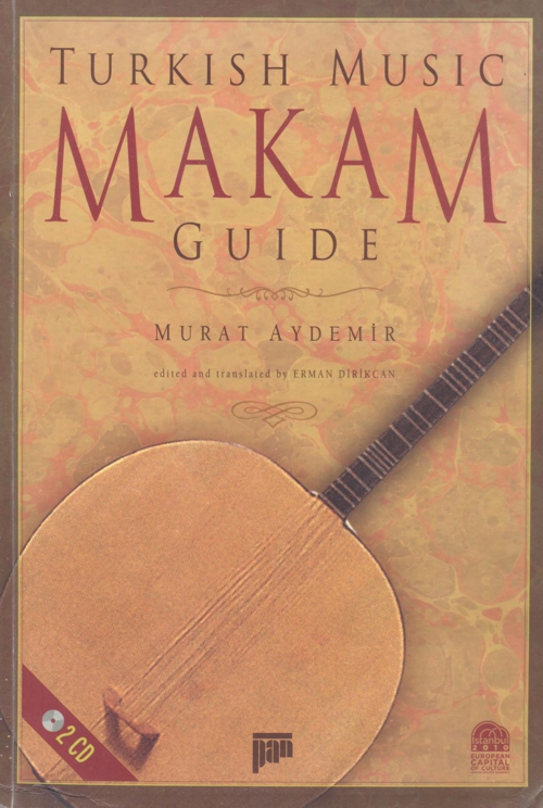 Turkish music makam guide (Murat Aydemir, 2010)